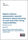 Rapid evidence assessment: parents' decisions about returning to work and child caring responsibilities